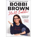 Still Bobbi: Lessons on Building a Beautiful Life
