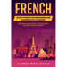 French Short Stories for Beginners and Intermediate Learners: Learn French and Build Your Vocabulary