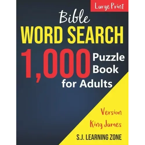 1,000: Bible Word Search Puzzle Book for Adults: King James Version (Large Print)