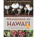 Mushrooms of Hawai'i: An Identification Guide
