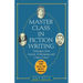 Master Class in Fiction Writing: Techniques from Austen, Hemingway, and Other Greats: Lessons from the All-Star Writer's Workshop