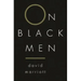 On Black Men