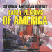 1st Grade American History: Early Pilgrims of America
