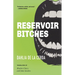 Reservoir Bitches: Stories
