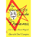 The Heretic's Guide to Thelema Volume 1: New Aeon Magick