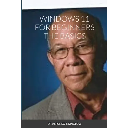 Windows 11 for Beginners the Basics