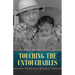 Touching the Untouchables: The Heart of a Missionary