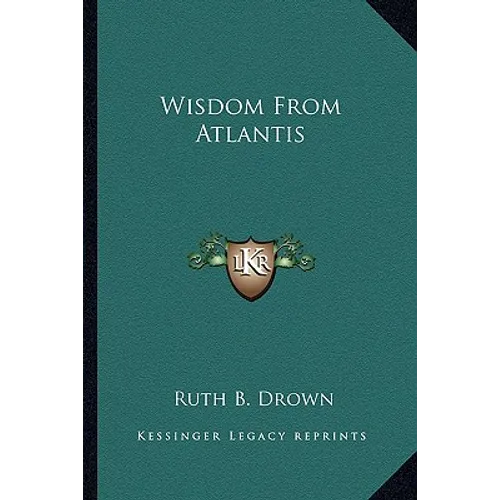 Wisdom From Atlantis