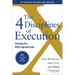 The 4 Disciplines of Execution: Achieving Your Wildly Important Goals