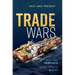 Trade Wars: Past and Present