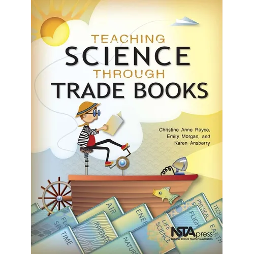 Teaching Science Through Trade Books