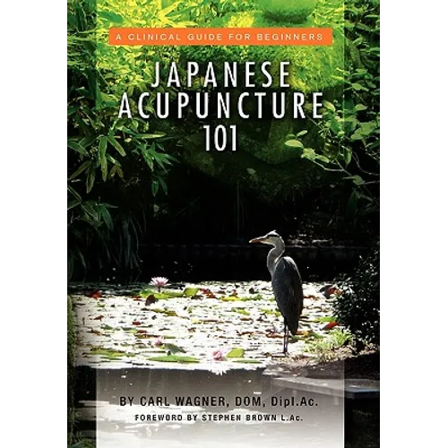 Japanese Acupuncture 101