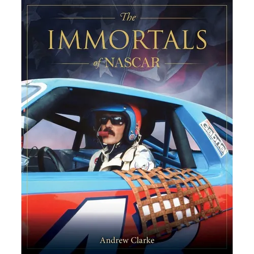 The Immortals of NASCAR