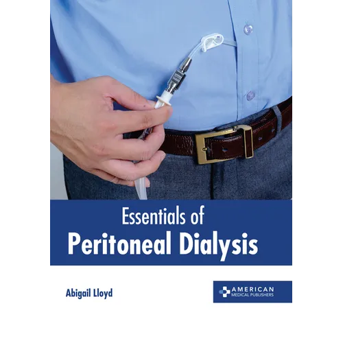 Essentials of Peritoneal Dialysis