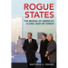 Rogue States: The Making of America's Global War on Terror