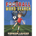 Football Word Search For Kids: Word Search Book For Kids Ages 8-12 - Large Print Word Search Puzzle Book for Kids with solution.