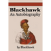 Black Hawk: An Autobiography