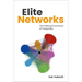Elite Networks: The Political Economy of Inequality