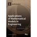 Applications of Mathematical Models in Engineering