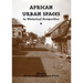 African Urban Spaces in Historical Perspective