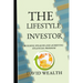 The Lifestyle Investor: Building Wealth and Achieving Financial Freedom