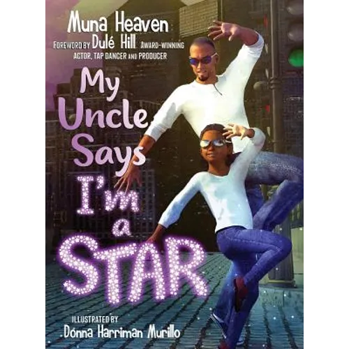 My Uncle Says I'm a Star