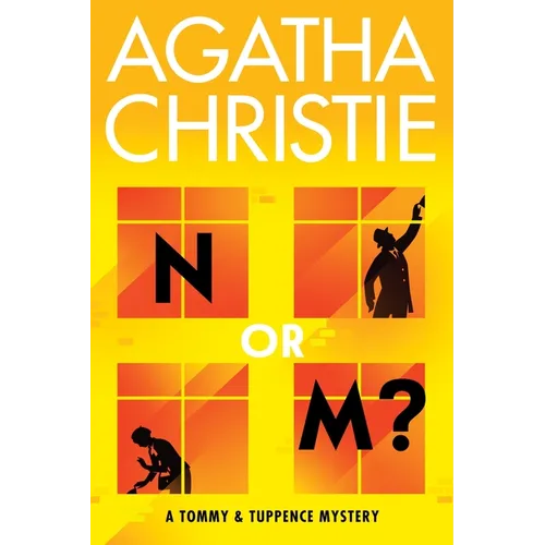 N or M?: A Tommy and Tuppence Mystery: The Official Authorized Edition