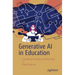 Generative AI in Education: A Guide for Parents and Teachers
