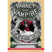 The Illustrated Varney the Vampire; or, The Feast of Blood - In Two Volumes - Volume I: A Romance of Exciting Interest - Original Title: Varney the Va