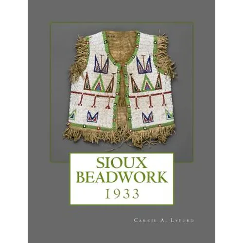 Sioux Beadwork: 1933