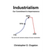 Industrialism - Our Commitment to Impermanence
