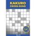 Kakuro Cross Sums: 160 Kakuro Puzzles For Adults (Solutions Included)