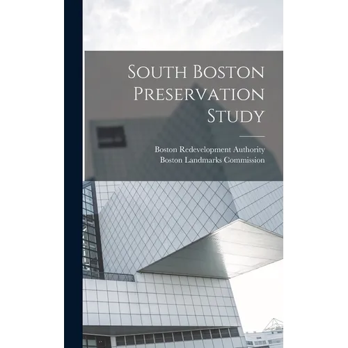 South Boston Preservation Study