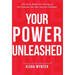 Your Power Unleashed: How Savvy Women Use Courage to Get Promoted, Get Paid, and Find Fulfillment