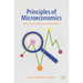 Principles of Microeconomics: From Theory to Practice and Applications