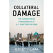 Collateral Damage: The Humanitarian Consequences of U.S. Sanctions on Iran