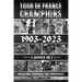 Tour De France Champions 1903-2023: Pedaling Through The Centuries