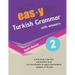 easy Turkish Grammar with answers 2: intermediate (B1) to upper-intermediate (B2)