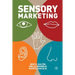 Sensory Marketing