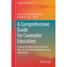 A Comprehensive Guide for Counselor Education: Training Doctoral Learners and New Educators for Counselor Education and Supervision