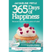 365 Days of Happiness - Because happiness is a piece of cake: The companion journal workbook to 365 Days of Happiness - A day-by-day guide to being ha