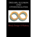 Dreams, Illusion, and Other Realities