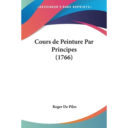 Cours de Peinture Par Principes (1766)