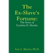 The Ex-Slave's Fortune