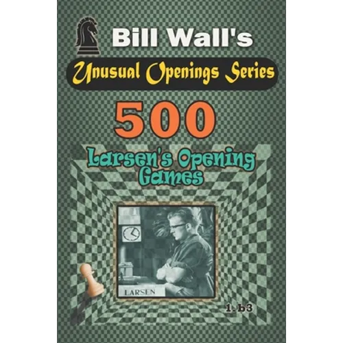 500 Larsen's Opening games