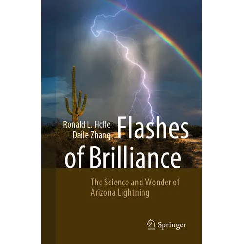 Flashes of Brilliance: The Science and Wonder of Arizona Lightning