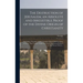 The Destruction of Jerusalem, an Absolute and Irresistible Proof of the Divine Origin of Christianity: Including a Narrative of the Calamities Which B