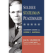 The Soldier, Statesman, Peacemaker: Leadership Lessons from George C. Marshall