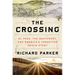 The Crossing: El Paso, the Southwest, and America's Forgotten Origin Story