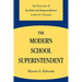 The Modern School Superintendent: An Overview of the Role and Responsibilities in the 21st Century